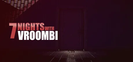 7 Nights with Vroombi trainer — featured cover
