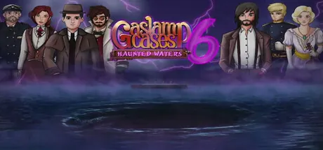Gaslamp Cases 6: Haunted Waters trainer — featured cover