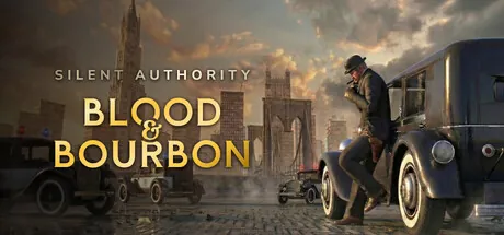 Silent Authority: Blood & Bourbon trainer — featured cover
