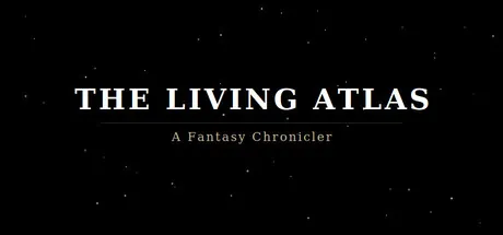 The Living Atlas: A Fantasy Chronicler trainer — featured cover