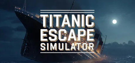 Titanic Escape Simulator trainer — featured cover